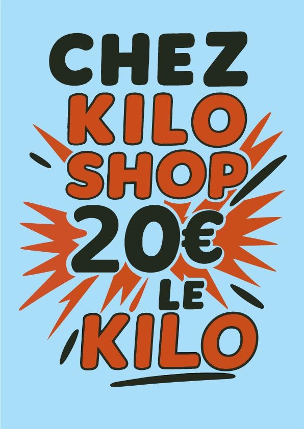 Affiche kilo shop qui indique le prix de 20€ le kilo