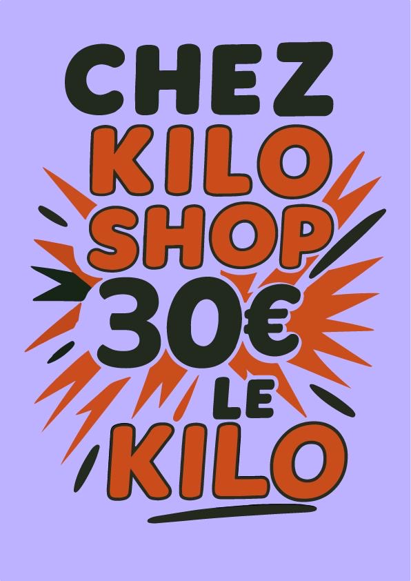 Affiche kilo shop qui indique le prix de 30€ le kilo